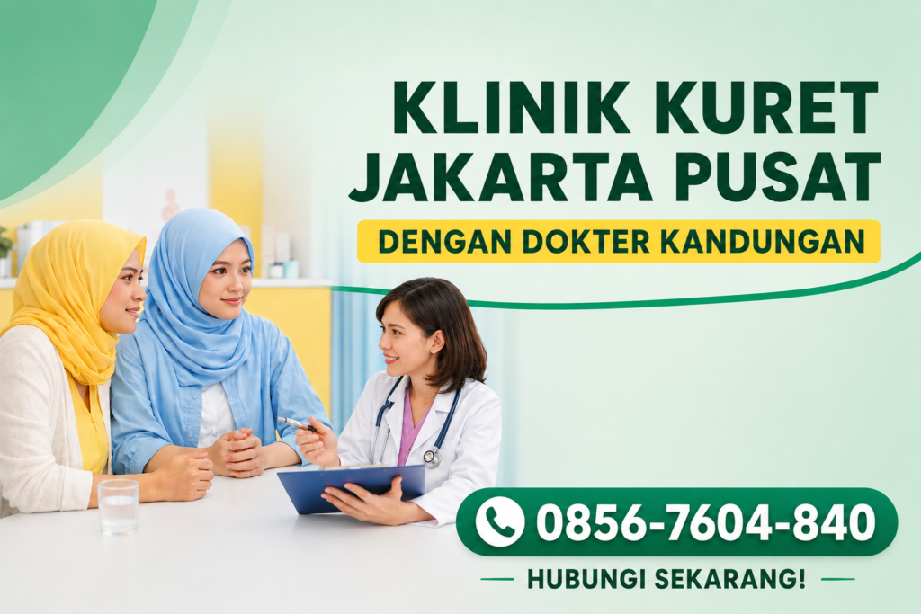 klinik kuret jakarta pusat dengan dokter kandungan